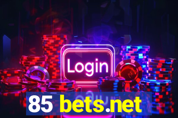 85 bets.net